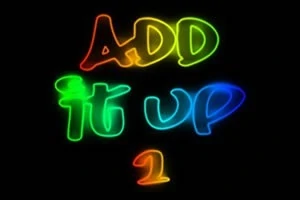 Texto colorido que dice ADD IT UP 2 con letras en tonos neón sobre un fondo negro