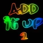 Texto colorido que dice ADD IT UP 2 con letras en tonos neón sobre un fondo negro