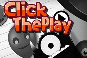 Texto en letras rojas dice Click The Play sobre un fondo blanco y negro con figuras y caras sonrientes