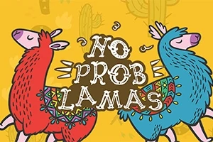 Dos llamas coloridas, una roja y otra azul, con la frase No Prob Llamas sobre un fondo amarillo con cactus