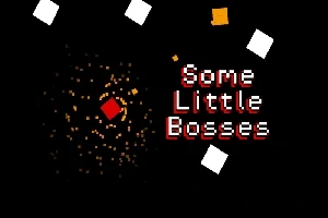 Fondo negro con un diseño de píxeles en la esquina izquierda que incluye un cuadrado rojo rodeado de partículas naranjas, y texto que dice Some Little Bosses en la derecha